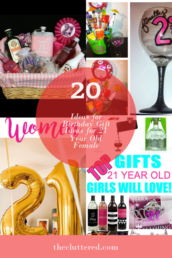 20-of-the-best-ideas-for-birthday-gift-ideas-for-21-year-old-female